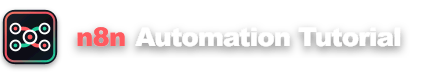 n8n Automation Tutorial